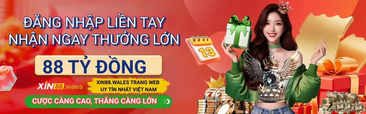 Xin88 🎖️ Nhà Cái Xin88 pene – Link Trang Chủ Xin88 WALES 08/2025 7 banner xin88